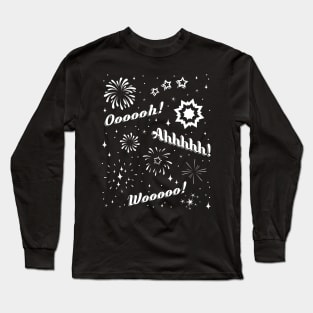 Fireworks Ooh and Ahh - Black and White Ed. Long Sleeve T-Shirt